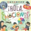 ¡Hola Emociones! - Libro